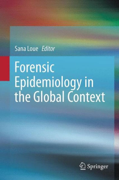 Forensic Epidemiology in the Global Context / Edition 1