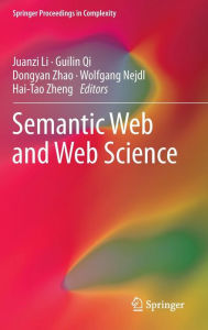 Title: Semantic Web and Web Science, Author: Juanzi Li