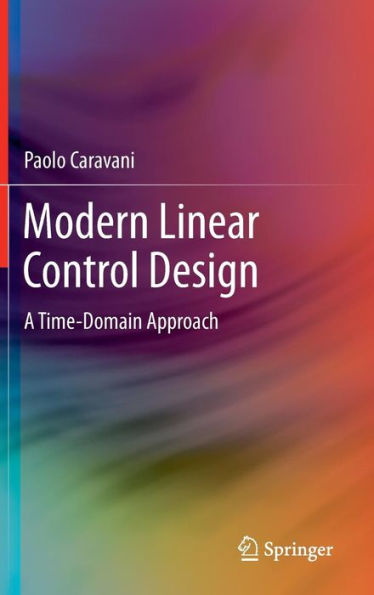 Modern Linear Control Design: A Time-Domain Approach / Edition 1