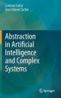 Abstraction in Artificial Intelligence and Complex Systems / Edition 1