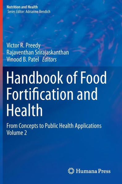 Handbook of Food Fortification and Health: From Concepts to Public Health Applications Volume 2