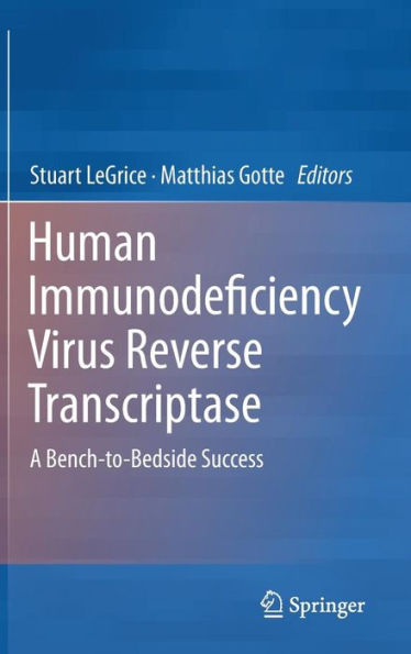Human Immunodeficiency Virus Reverse Transcriptase / Edition 1