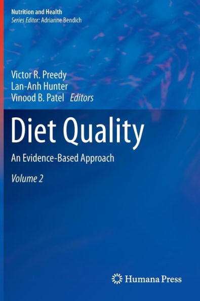 Diet Quality: An Evidence-Based Approach
