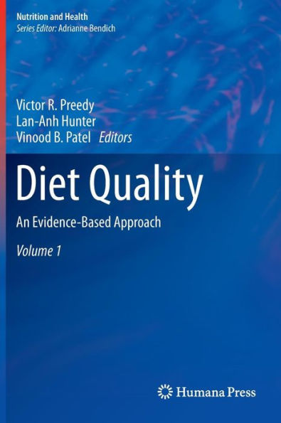 Diet Quality: An Evidence-Based Approach, Volume 1 / Edition 1