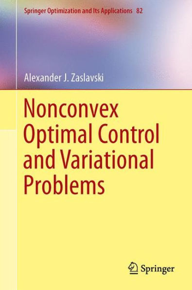 Nonconvex Optimal Control and Variational Problems / Edition 1