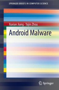 Title: Android Malware, Author: Xuxian Jiang