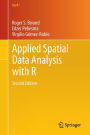 Applied Spatial Data Analysis with R / Edition 2