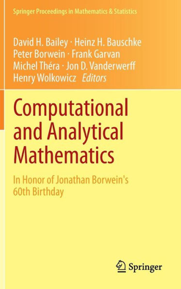 Computational and Analytical Mathematics: In Honor of Jonathan Borwein's 60th Birthday / Edition 1