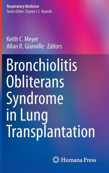 Bronchiolitis Obliterans Syndrome in Lung Transplantation
