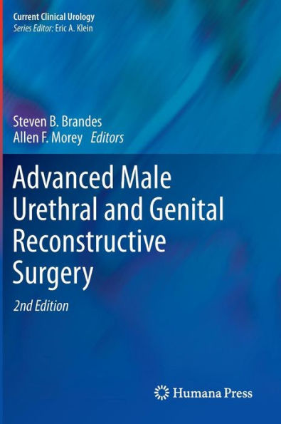 Advanced Male Urethral and Genital Reconstructive Surgery / Edition 2