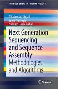 Title: Next Generation Sequencing and Sequence Assembly: Methodologies and Algorithms, Author: Ali Masoudi-Nejad