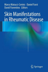 Title: Skin Manifestations in Rheumatic Disease, Author: Marco Matucci-Cerinic