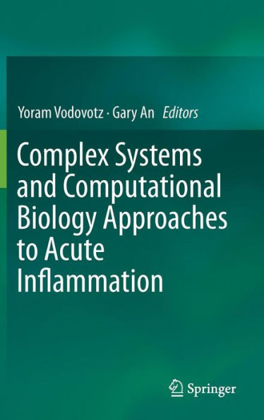 Complex Systems and Computational Biology Approaches to Acute Inflammation / Edition 1