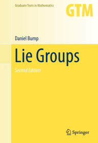 Title: Lie Groups, Author: Daniel Bump