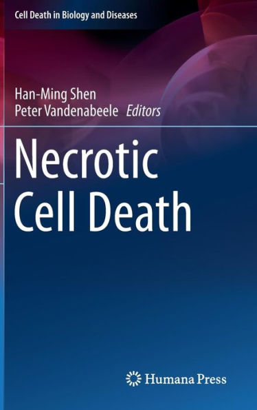 Necrotic Cell Death / Edition 1