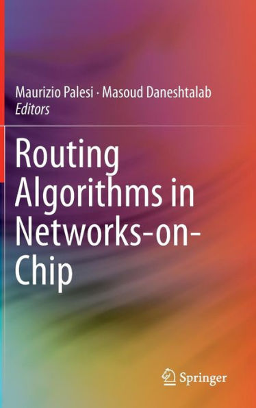 Routing Algorithms in Networks-on-Chip / Edition 1