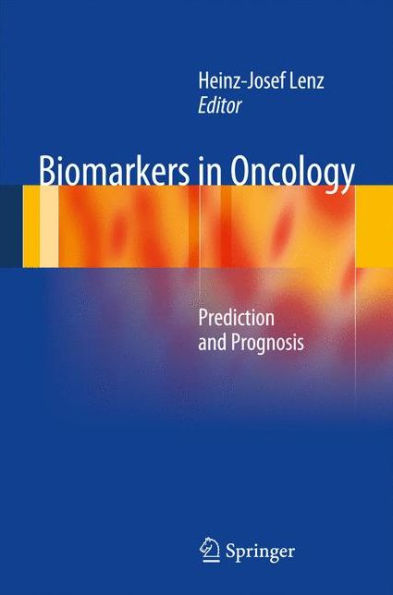 Biomarkers in Oncology: Prediction and Prognosis