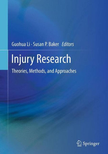 Injury Research: Theories, Methods, and Approaches / Edition 1