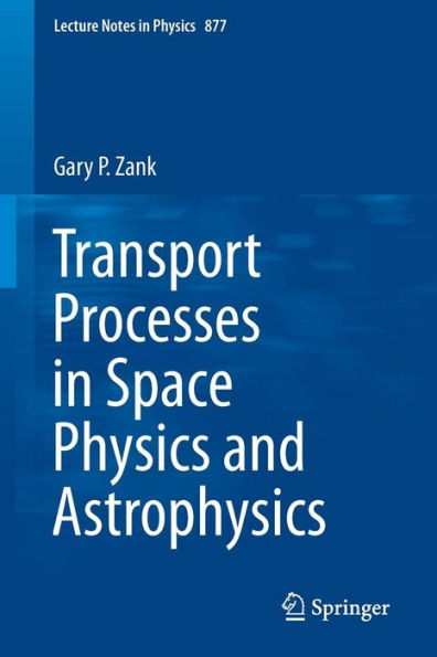 Transport Processes in Space Physics and Astrophysics