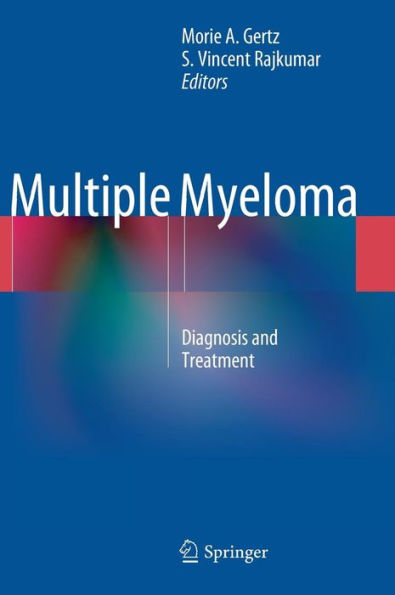 Multiple Myeloma: Diagnosis and Treatment