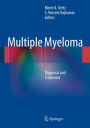 Multiple Myeloma: Diagnosis and Treatment