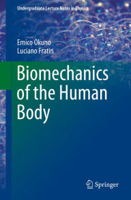 Title: Biomechanics of the Human Body, Author: Emico Okuno