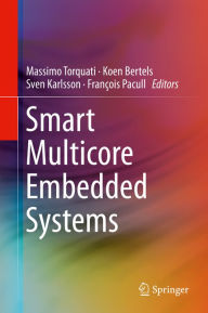 Title: Smart Multicore Embedded Systems, Author: Massimo Torquati