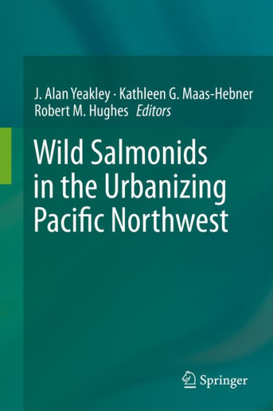 Wild Salmonids in the Urbanizing Pacific Northwest