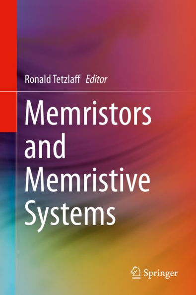Memristors and Memristive Systems