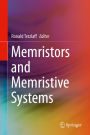 Memristors and Memristive Systems