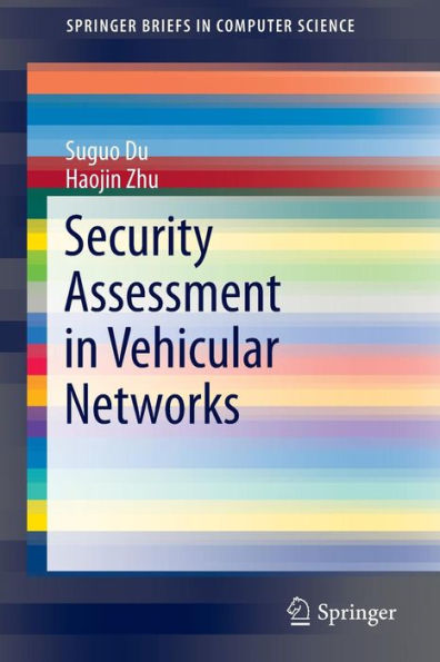 Security Assessment Vehicular Networks