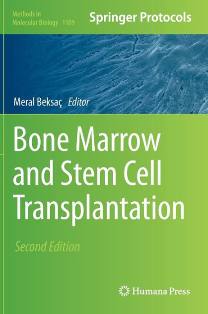 Bone Marrow and Stem Cell Transplantation / Edition 2 by Meral Beksaç ...