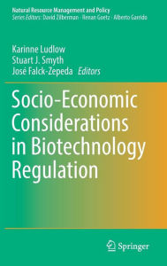 Title: Socio-Economic Considerations in Biotechnology Regulation, Author: Karinne Ludlow