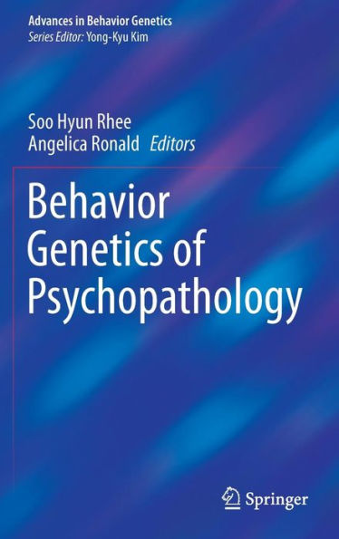 Behavior Genetics of Psychopathology