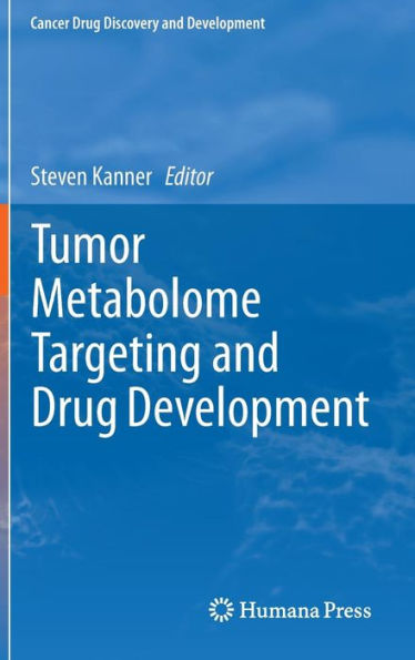 Tumor Metabolome Targeting and Drug Development