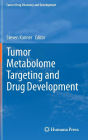 Tumor Metabolome Targeting and Drug Development