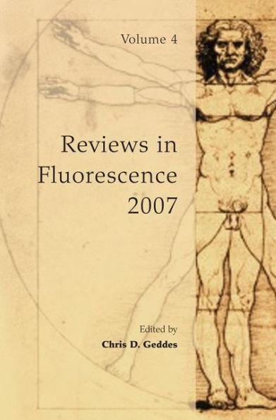 Reviews in Fluorescence 2007 / Edition 1