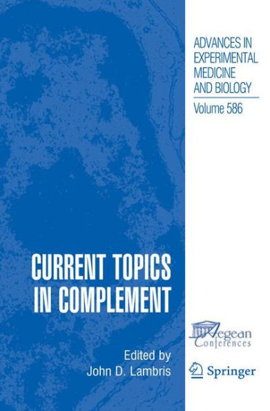 Current Topics in Complement / Edition 1