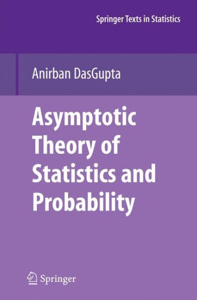 Asymptotic Theory of Statistics and Probability