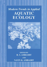 Title: Modern Trends in Applied Aquatic Ecology, Author: R.S. Ambasht