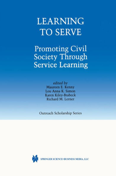 Learning to Serve: Promoting Civil Society Through Service Learning