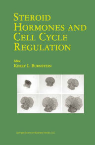 Title: Steroid Hormones and Cell Cycle Regulation, Author: Kerry L. Burnstein