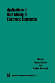 Title: Applications of Data Mining to Electronic Commerce, Author: Ronny Kohavi