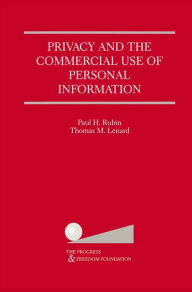 Title: Privacy and the Commercial Use of Personal Information, Author: Paul H. Rubin