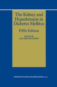 Title: The Kidney and Hypertension in Diabetes Mellitus, Author: Carl Erik Mogensen