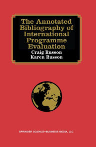 Title: The Annotated Bibliography of International Programme Evaluation, Author: Craig Russon