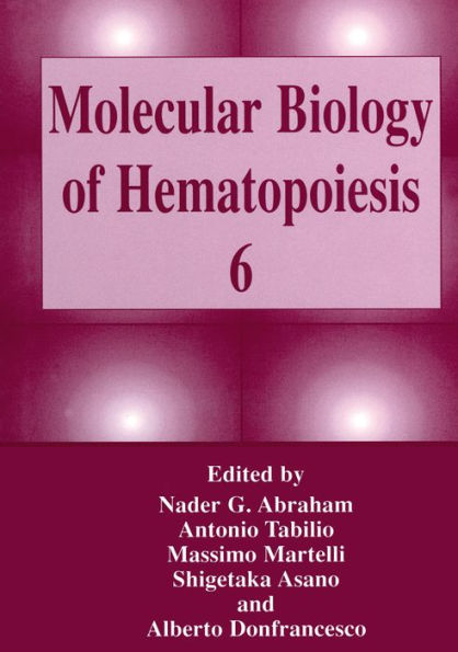 Molecular Biology of Hematopoiesis 6