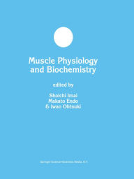 Title: Muscle Physiology and Biochemistry, Author: Shoichi Imai