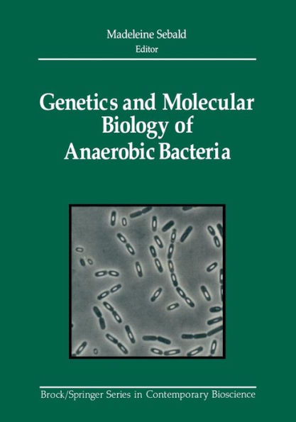 Genetics and Molecular Biology of Anaerobic Bacteria