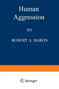 Title: Human Aggression, Author: Robert A. Baron